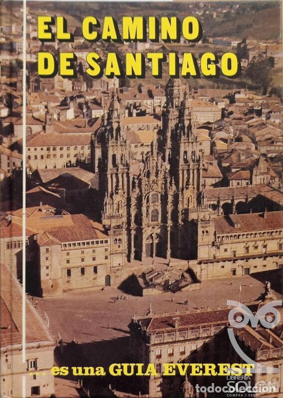 Libros: El Camino de Santiago - Eusebio Goicoechea Arrondo - Foto 1