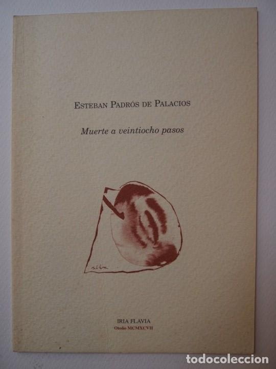 Libros: PADR&Oacute;S DE PALACIOS, Esteban. - MUERTE A VENTIOCHO PASOS. - Foto 1