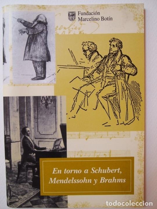 Libros: En torno a Schubert, Mendelssohn y Brahms. - Foto 1