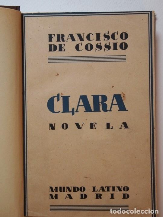 Libros: COSS&Iacute;O, Francisco de. - CLARA. Novela. - Foto 1