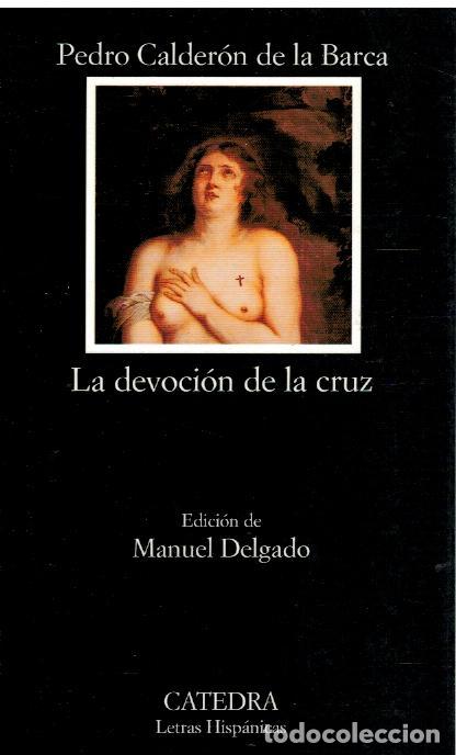 Libros: LA DEVOCI&Oacute;N DE LA CRUZ. Edici&oacute;n de Manuel Delgado. - Foto 1