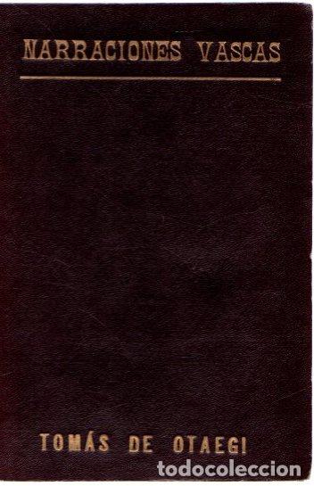 Libros: Narraciones vascas - Otaegi, Tom&aacute;s de - Foto 1
