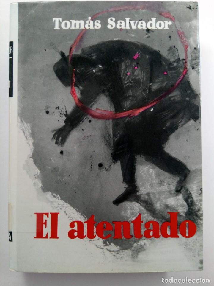Libros: EL ATENTADO - TOM&Aacute;S SALVADOR - PLANETA - Foto 1