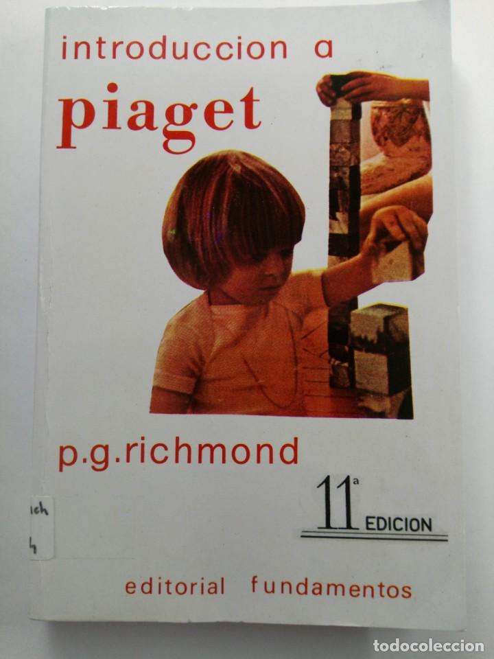 Libros: INTRODUCCI&Oacute;N A PIAGET - P. G. RICHMOND - EDITORIAL FUNDAMENTOS - Foto 1
