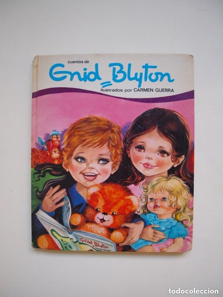 Libros: CUENTOS DE ENID BLYTON ILUSTRADOS POR CARMEN GUERRA