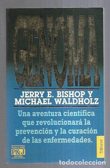 Libros: GENOMA - BISHOP, JERRY E. Y MICHAEL WALDHOLZ - Foto 6
