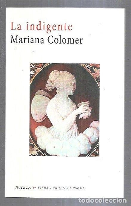Libros: INDIGENTE - LA - COLOMER, MARIANA - Foto 6