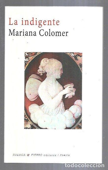 Libros: INDIGENTE - LA - COLOMER, MARIANA - Foto 5