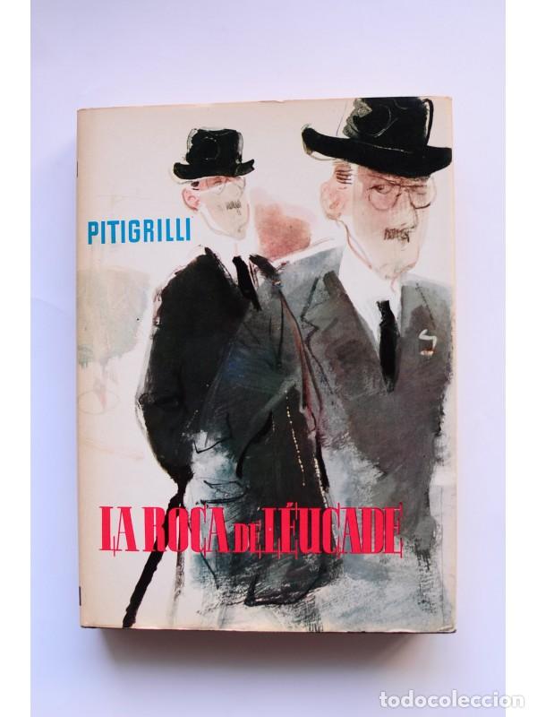 Libros: La roca de L&eacute;ucade - PITIGRILLI - Foto 1