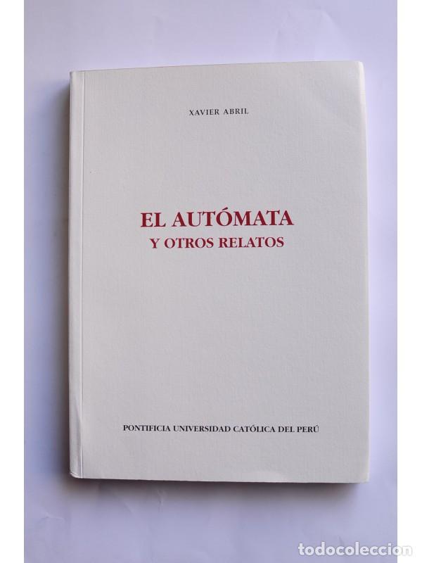 Libros: El aut&oacute;mata y otros relatos - ABRIL, Xavier - Foto 1
