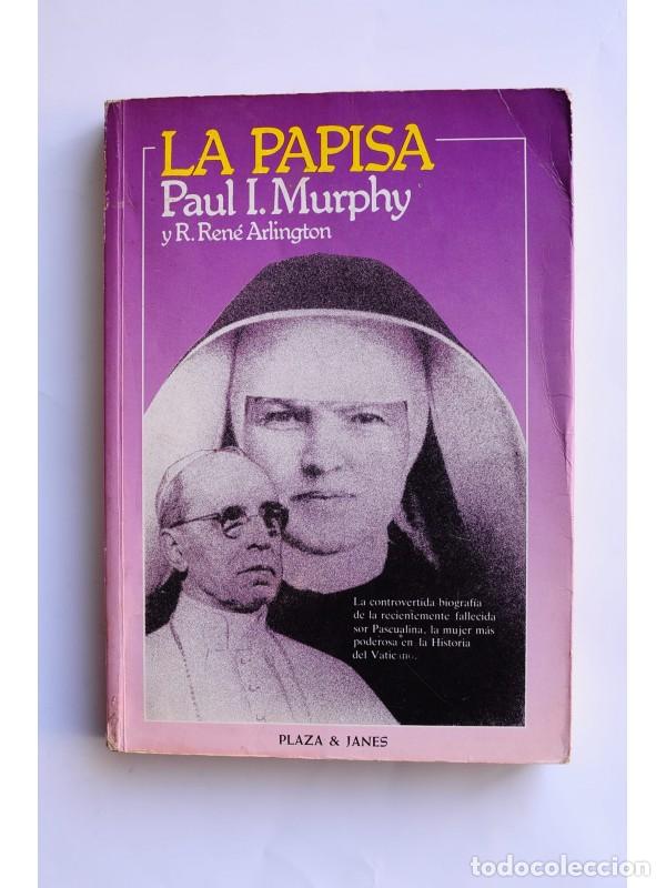 Libros: La papisa - MURPHY, Paul I. y ARLINGTON, Ren&eacute; R. - Foto 1