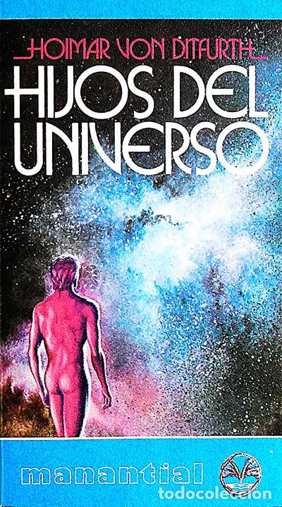 Libros: Hijos del universo - Hoimar Von Ditfurth - Foto 1