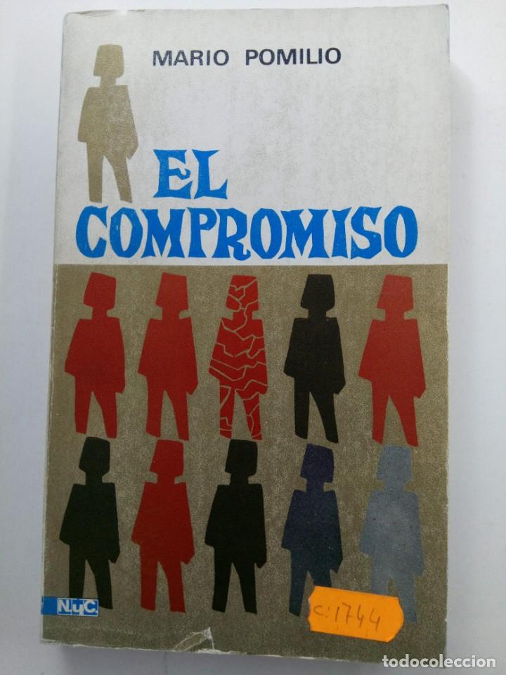 Libros: EL COMPROMISO - MARIO POMILIO - EDITORIAL MAGISTERIO ESPA&Ntilde;OL - Foto 1