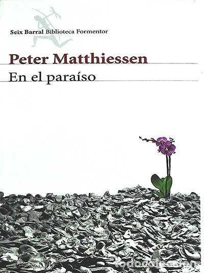Libros: En el para&iacute;so - Peter Matthiessen - Foto 1
