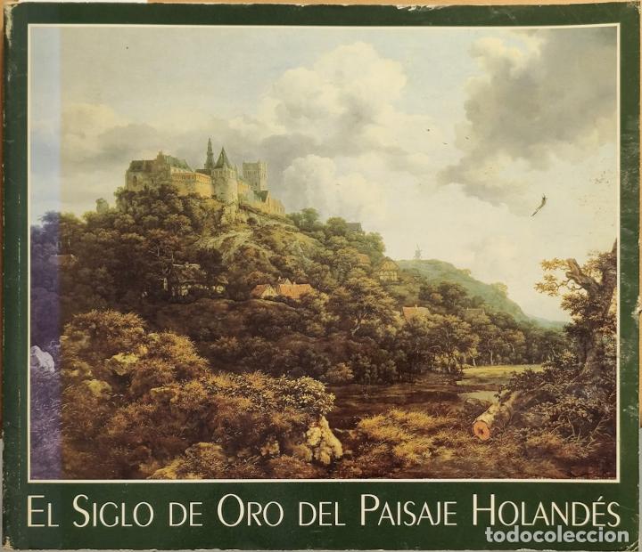 Libros: El Siglo de Oro del paisaje holand&eacute;s - Peter C. Sutton - Foto 1