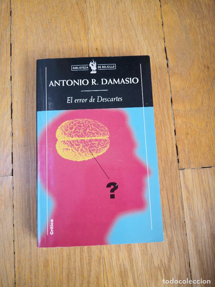 Libros: LIBRO EL ERROR DE DESCARTES ANTONIO R DAMASIO - Foto 1