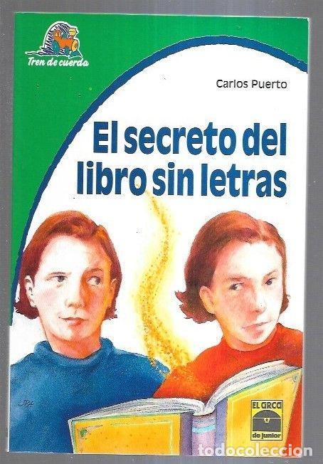 Libros: SECRETO DEL LIBRO SIN LETRAS - EL - PUERTO, CARLOS - Foto 5
