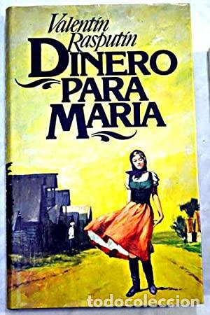 Libros: DINERO PARA MAR&Iacute;A - Rasput&iacute;n,Valent&iacute;n - Foto 1