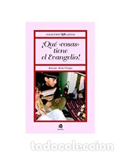 Libros: QUE COSAS TIENE EL EVANGELIO - Arias Crespo,Antonio - Foto 1
