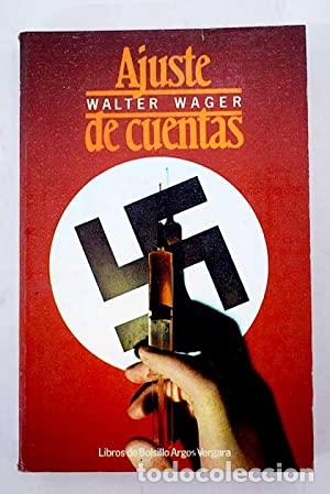 Libros: AJUSTE DE CUENTAS - Wager,Walter - Foto 1