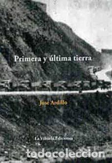 Libros: Jos&eacute; Ardillo - Primera y &uacute;ltima tierra - Foto 1