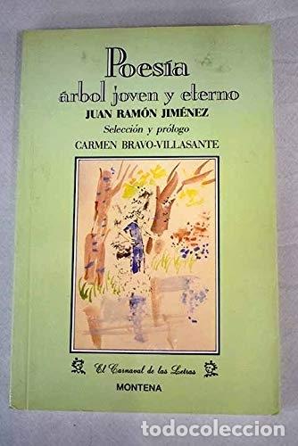 Libros: ARBOL JOVEN Y ETERNO - JIM&Eacute;NEZ, JUAN RAM&Oacute;N - Foto 1