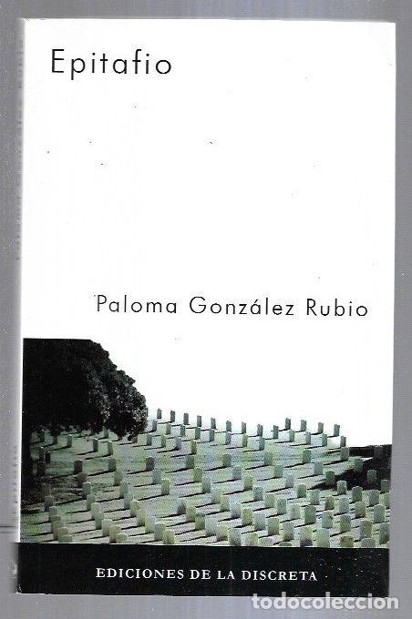 Libros: EPITAFIO - GONZALEZ RUBIO, PALOMA - Foto 6