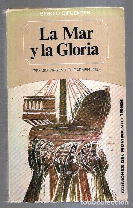 Libros: MAR Y LA GLORIA - LA - CIFUENTES, SERGIO - Foto 10