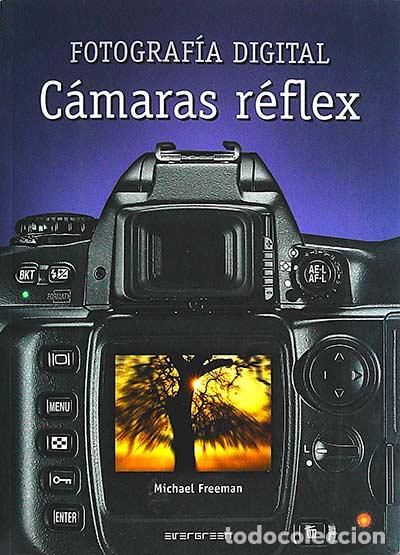 Libros: Fotograf&iacute;a Digital. C&aacute;maras r&eacute;flex - Michael Freeman - Foto 1