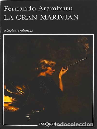 Libros: La gran Marivi&aacute;n - Aramburu,Fernando - Foto 1