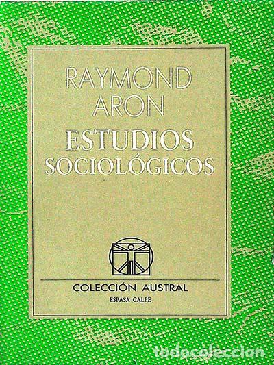 Libros: Estudios sociol&oacute;gicos - Raymond Aron - Foto 1