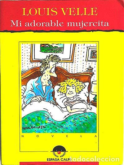 Libros: Mi adorable mujercita - Louis Velle - Foto 1
