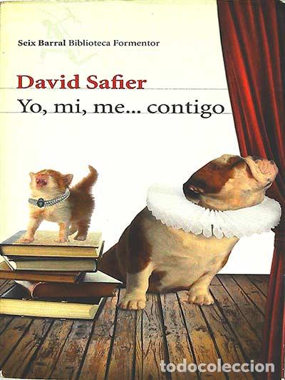 Libros: Yo, mi, me... contigo - David Safier - Foto 1