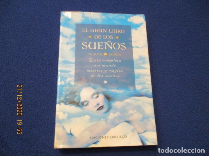 Libros: El Gran Libro de los Sue&ntilde;os Wilda B. Tanner Ediciones Obelisco 2006 - Foto 1
