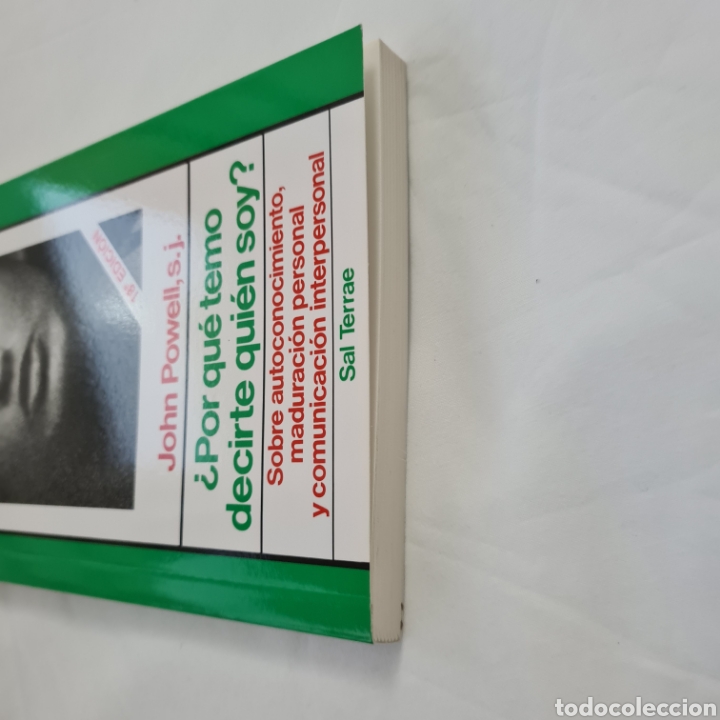 Libros: &iquest;Por qu&eacute; temo decirte qui&eacute;n soy?. John Powell - Foto 5