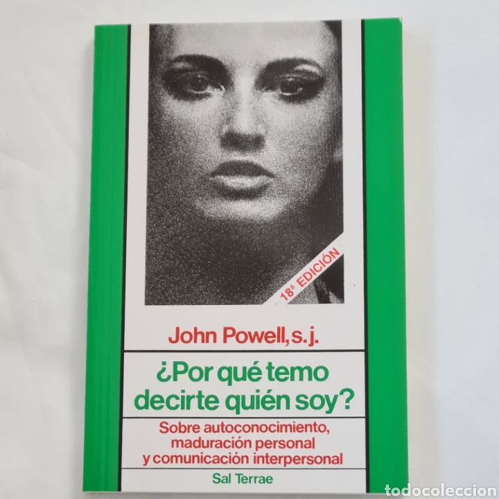 Libros: &iquest;Por qu&eacute; temo decirte qui&eacute;n soy?. John Powell - Foto 1