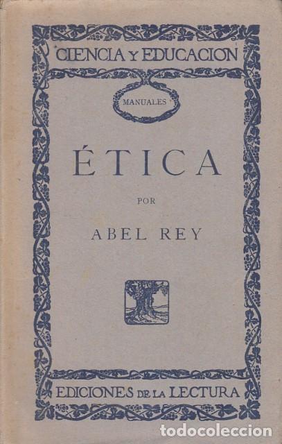 Libros: &Eacute;TICA - Rey, Abel - Foto 1