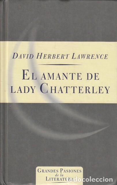 Libros: EL AMANTE DE LADY CHATTERLEY - HERBERT LAWRENCE, DAVID - Foto 1