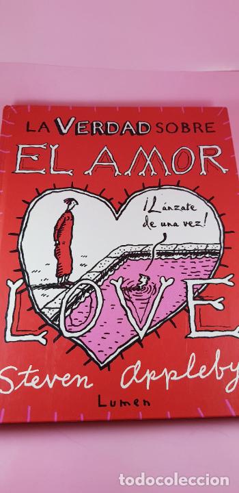 Libros: LIBRO-LA VERDAD SOBRE EL AMOR-STEVEN DPPLEBY-LUMEN-2001-IMPOLUTO