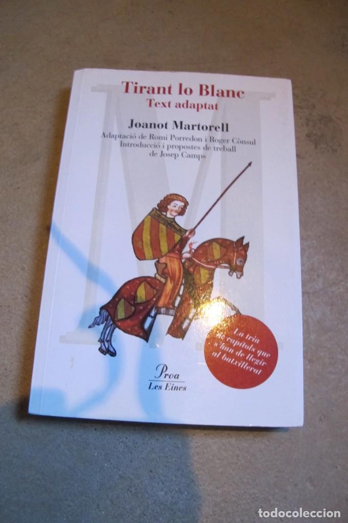 Libros: TIRANT LO BLANC. TEXT ADAPTAT. JOANOT MARTORELL. PROA - Foto 1