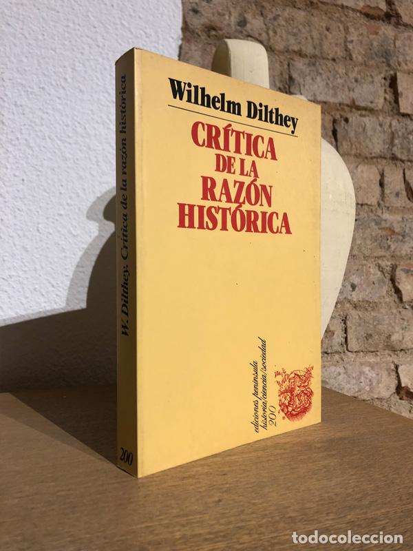 Libros: Cr&iacute;tica de la raz&oacute;n hist&oacute;rica. - DILTHEY, Wilhelm. - Foto 1