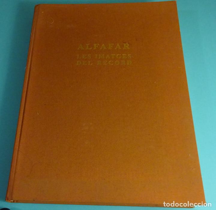 Libros: ALFAFAR. LES IMATGES DEL RECORD. AJUNTAMENT DALFAFAR, 2003 - Foto 5