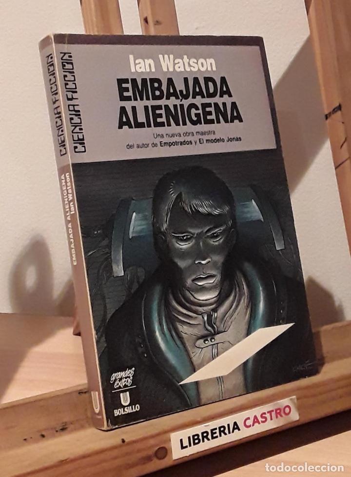 Libros: Embajada Alien&iacute;gena - Ian Watson - Foto 1