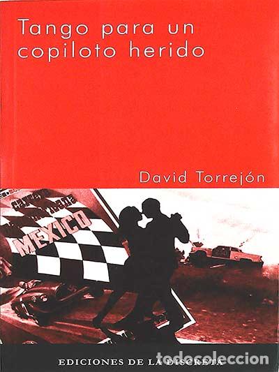 Libros: Tango para un copiloto herido - David Torrej&oacute;n - Foto 1
