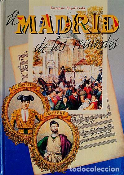 Libros: El Madrid de los recuerdos - VVAA - Foto 1