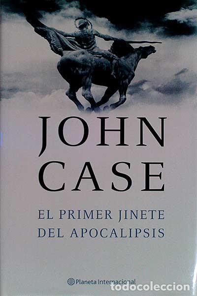 Libros: El primer Jinete del apocalipsis - John Case - Foto 1