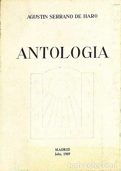 Libros: Antolog&iacute;a - Agust&iacute;n Serrano de Haro - Foto 1