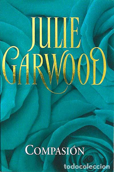 Libros: Compasi&oacute;n - Julie Garwood - Foto 1