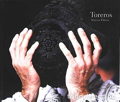 Libros: Toreros - Marisa Fl&oacute;rez - Foto 1