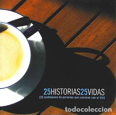 Libros: 25 historias 25 vidas - Varios - Foto 1